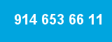 914 653 66 11